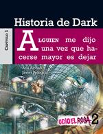 Odio el Rosa 2 Historia de Dark