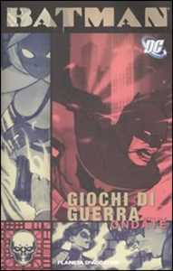 Giochi di guerra. Batman. Vol. 2: Ondate.