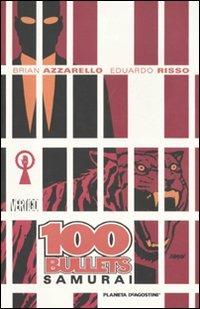 Cento bullets. Samurai. Vol. 7 - Brian Azzarello,Eduardo Risso - copertina