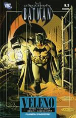 Veleno. Leggende di Batman. Vol. 3
