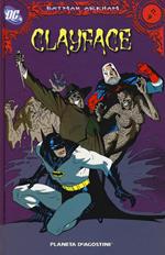 Clayface. Batman Arkham. Vol. 9