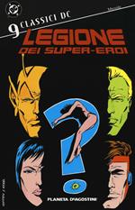 Legione dei super-eroi. Classici DC. Vol. 9