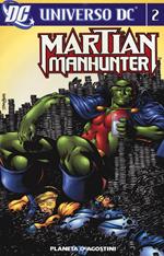 Martian manhunter. Vol. 2