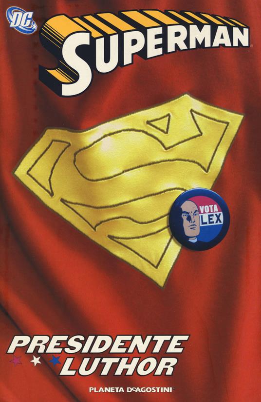 Presidente Luthor. Superman - copertina