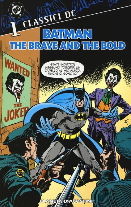Batman. The brave and the bold. Vol. 1 - Bob Haney,Jim Aparo - copertina