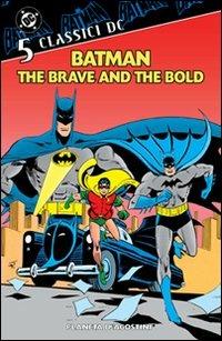 Batman. The brave and the bold. Classici DC. Vol. 5 - copertina