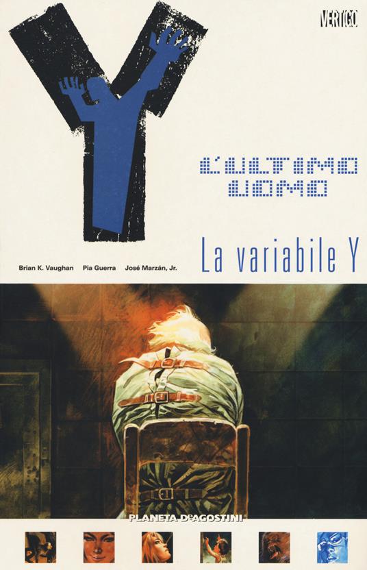 Y. L'ultimo uomo. Vol. 11: La variabile Y - Brian K. Vaughan,Pia Guerra - copertina