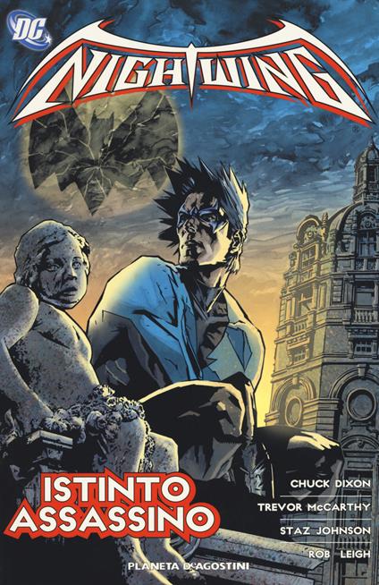 Istinto assassino. Nightwing. Vol. 8 - Chuck Dixon,Trevor McCarthy,Staz Johnson - copertina