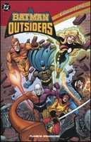 Libro Batman e gli outsiders. Classici DC. Vol. 1: 1983-1986. 