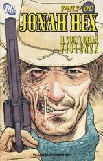 Il volto della violanza. Jonah Hex. Vol. 1