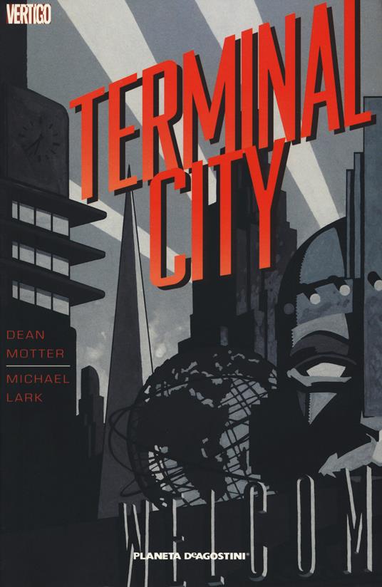 Terminal City - Dean Motter - copertina