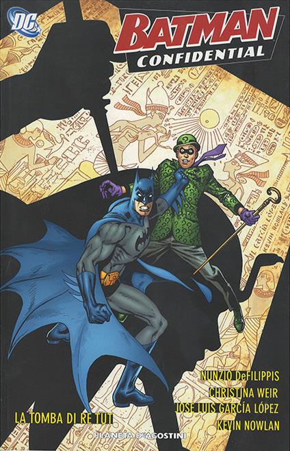 Tomba di Rei Tut. Batman confidential. Vol. 6 - Christina Weir - copertina