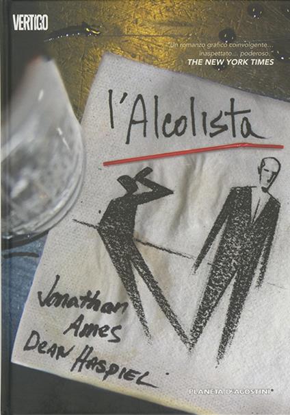 L' alcolista - Jonathan Ames,Dean Haspiel - copertina