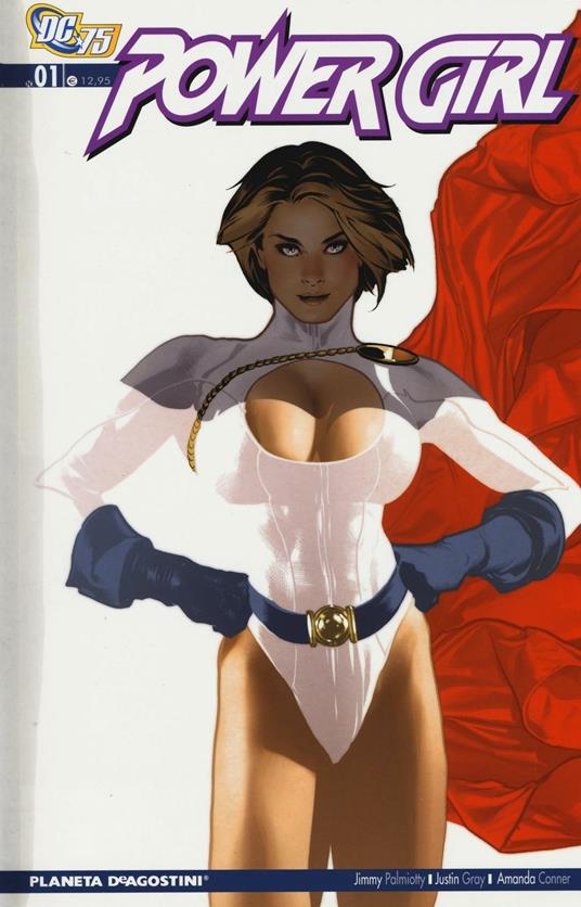 Power Girl. Vol. 1 - Jimmy Palmiotti,Justin Gray,Amanda Conner - copertina
