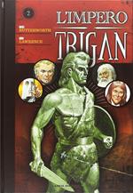 L' impero Trigan. Vol. 2