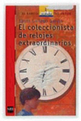 El Coleccionista De Relojes Extraordinarios - Laura Gallego Garcia - cover