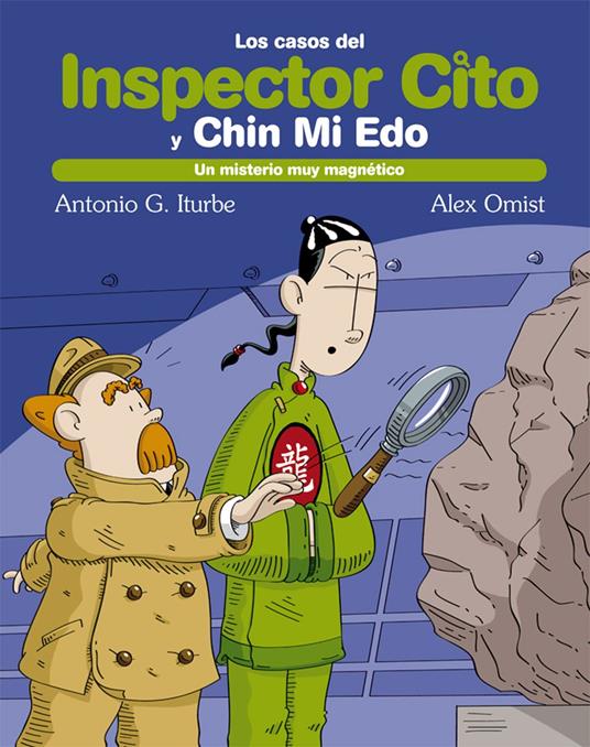 INSPECTOR CITO Un misterio muy magnético - Antonio González Iturbe,Álex Omist Sancho - ebook