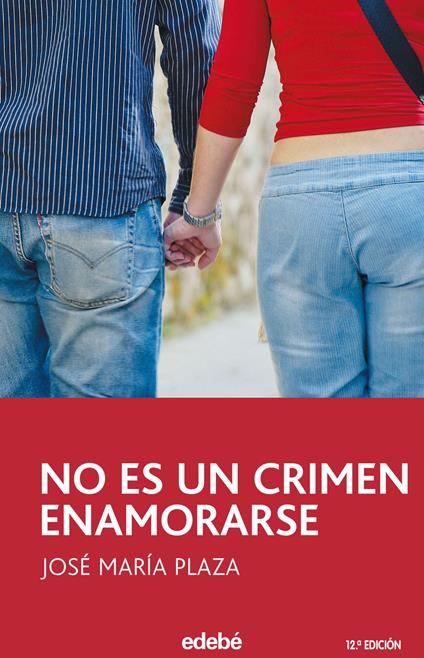 No es un crimen enamorarse - JOSÉ MARÍA PLAZA PLAZA - ebook