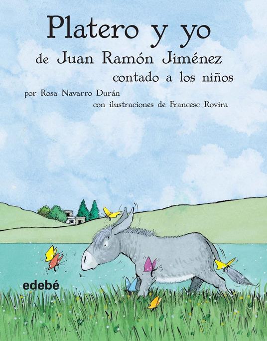 Platero y yo contado a los niños - Rosa Navarro Duran,Francesc Rovira i Jarqué - ebook