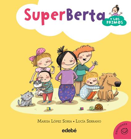1. SuperBerta y los primos - Marisa López Soria,Lucía Serrano Guerrero - ebook