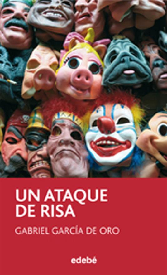 Un ataque de risa - Gabriel García de Oro - ebook