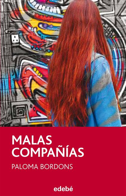 Malas compañías - Paloma Bordons Gangas - ebook