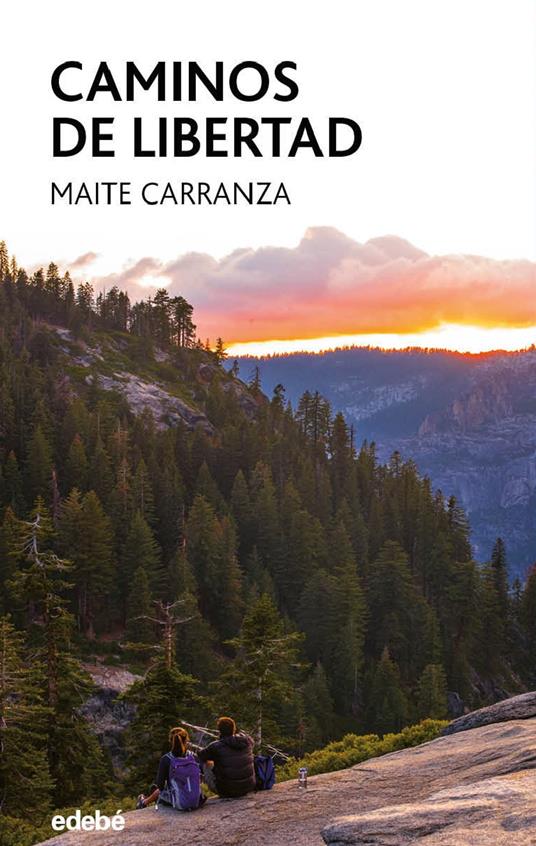 Caminos de libertad - Maite Carranza - ebook