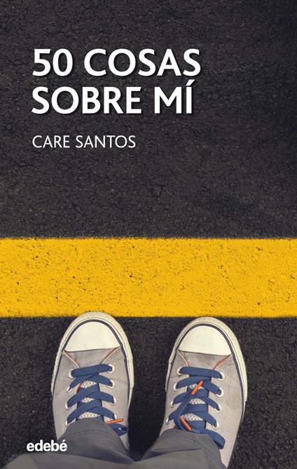 50 cosas sobre mí - Care Santos Torres - ebook