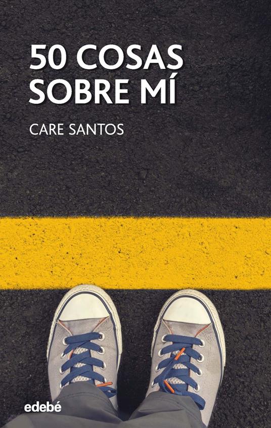 50 cosas sobre mí - Care Santos Torres - ebook