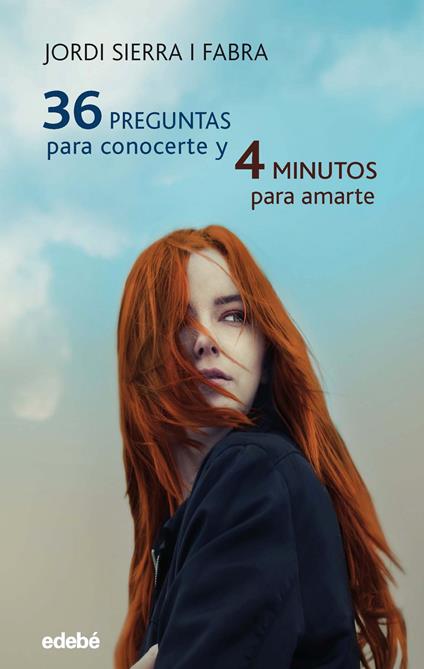 36 preguntas para conocerte y 4 minutos para amarte - Jordi Sierra i Fabra - ebook