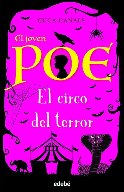 El joven Poe 8: El circo del terror - Cuca Canals - ebook