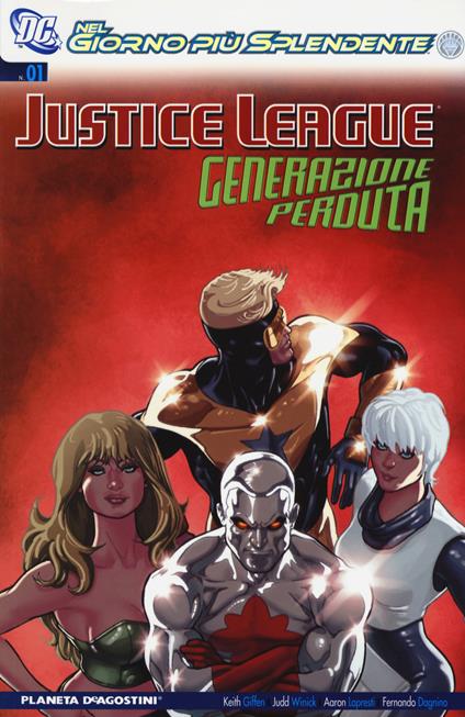 Justice League. Generazione perduta. Vol. 1 - Judd Winick,Fernando Dagnino,Paul Fernandez - copertina