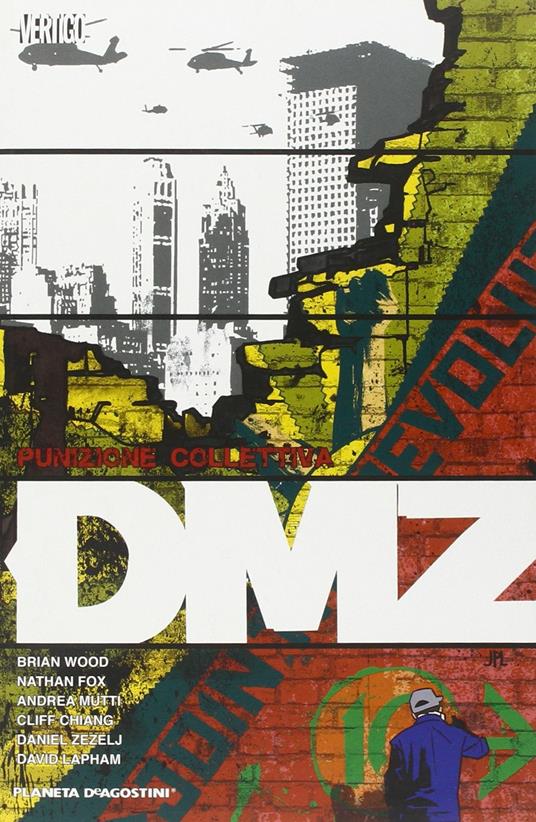 DMZ. Vol. 10: Punizione collettiva. - Brian Wood,Riccardo Burchielli - copertina