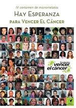 Hay esperanza IV certamen de microrrelatos para Vencer el Cancer