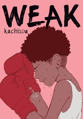 Weak (versão standard) - Kachisou - cover
