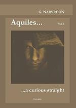 Aquiles... a curious straight