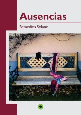 Ausencias - Remedios Solano - cover