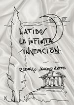 Latidos, La Infinita Invencion