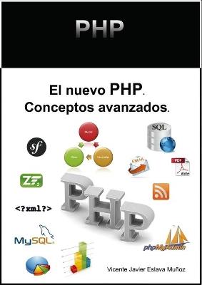 El nuevo PHP. Conceptos avanzados. - Vicente Javier Eslava Muñoz - cover