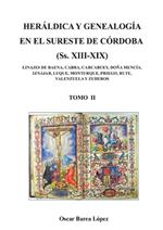 HERÁLDICA Y GENEALOGÍA EN EL SURESTE DE CÓRDOBA (Ss. XIII-XIX). LINAJES DE BAENA, CABRA, CARCABUEY,