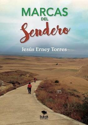 Marcas del sendero - Jesus Torres Erney - cover
