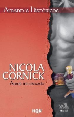 Amor interesado - NICOLA CORNICK - cover