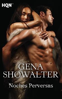 Noches perversas - Gena Showalter - cover