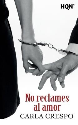 No reclames al amor - Carla Crespo - cover