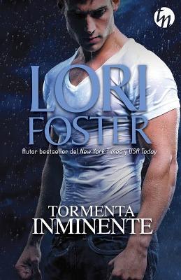 Tormenta inminente - Lori Foster - cover
