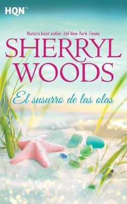 El susurro de las olas - Sherryl Woods - cover