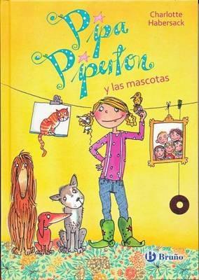 Pipa Piperton y Las Mascotas - Charlotte Habersack - cover