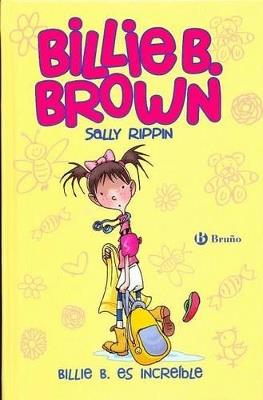 Billie B. Brown, 8. Billie B. es increíble - Sally Rippin - cover
