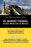 El Bardo Thodol: El Libro Tiberano de Los Muertos, Padma Sambhava, Prologado y Anotado Por Juan B. Bergua - Padma Sambhava - cover
