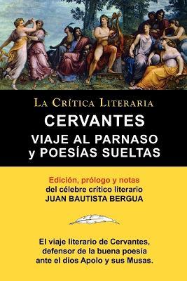 Viaje Al Parnaso y Poesias Sueltas, Cervantes, Coleccion La Critica Literaria Por El Celebre Critico Literario Juan Bautista Bergua, Ediciones Iberica - Miguel Cervantes,Juan Bautista Bergua - cover